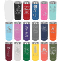 Load image into Gallery viewer, 22oz. Skinny Tumbler Engraved