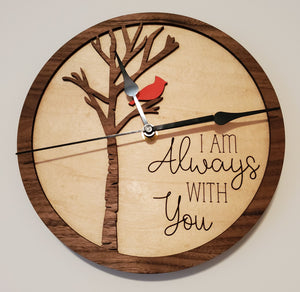 I am always with you cardinal clock wooden engraved (9" or 12")